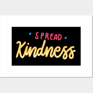 Spread Kindness Posters and Art